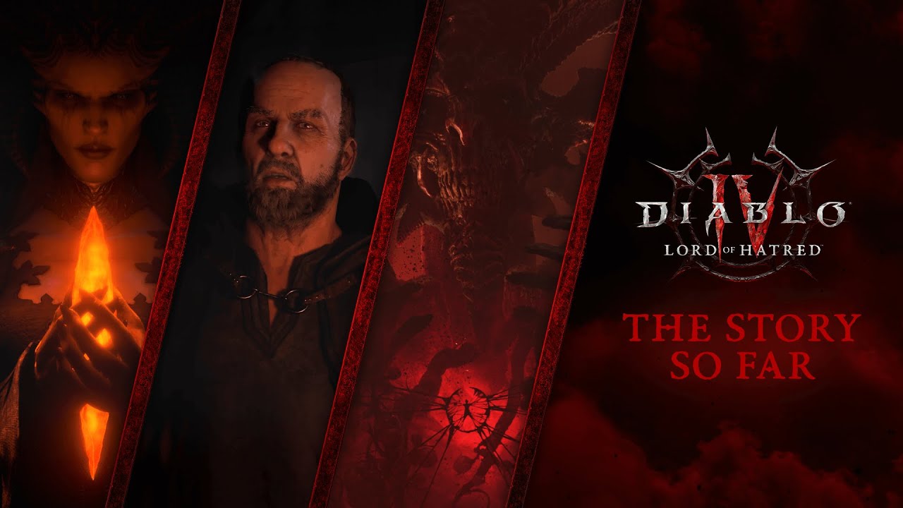 Diablo IV: Lord of Hatred | The Story So Far | Spoilers Ahead