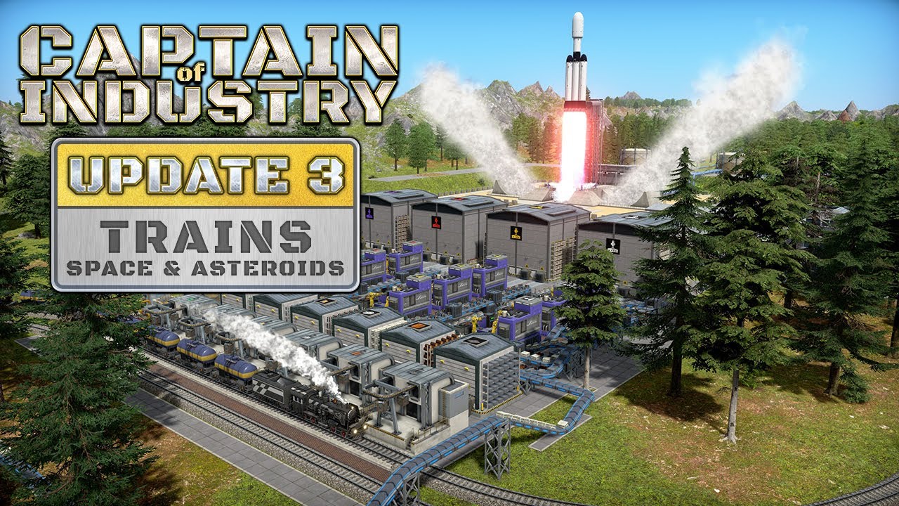 Captain of Industry - Update 3 Launch Trailer
