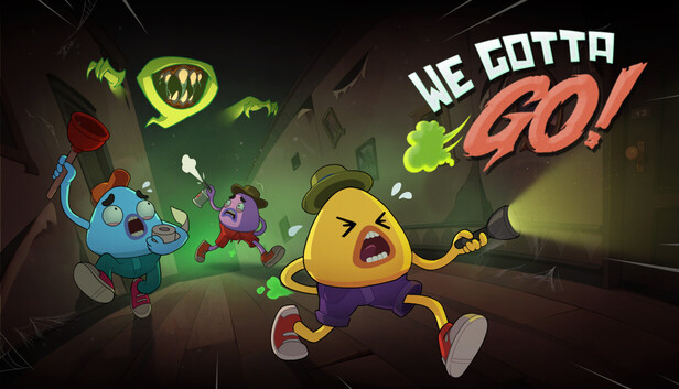 We Gotta Go