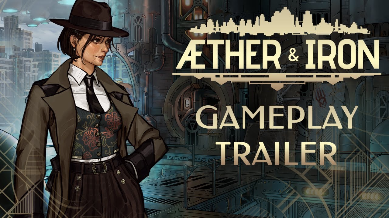 Aether & Iron | Gameplay Trailer