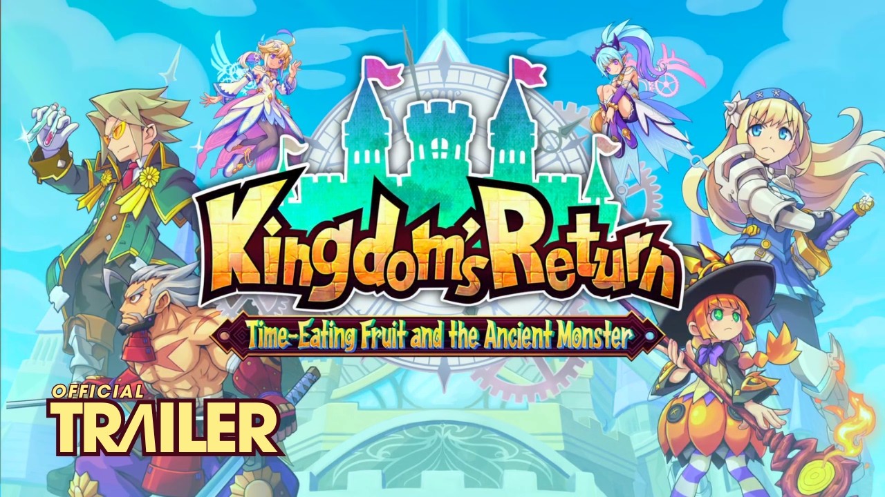Kingdoms Return Time-Eating Fruit and the Ancient Monster Official Trailer | 4K 60FPS