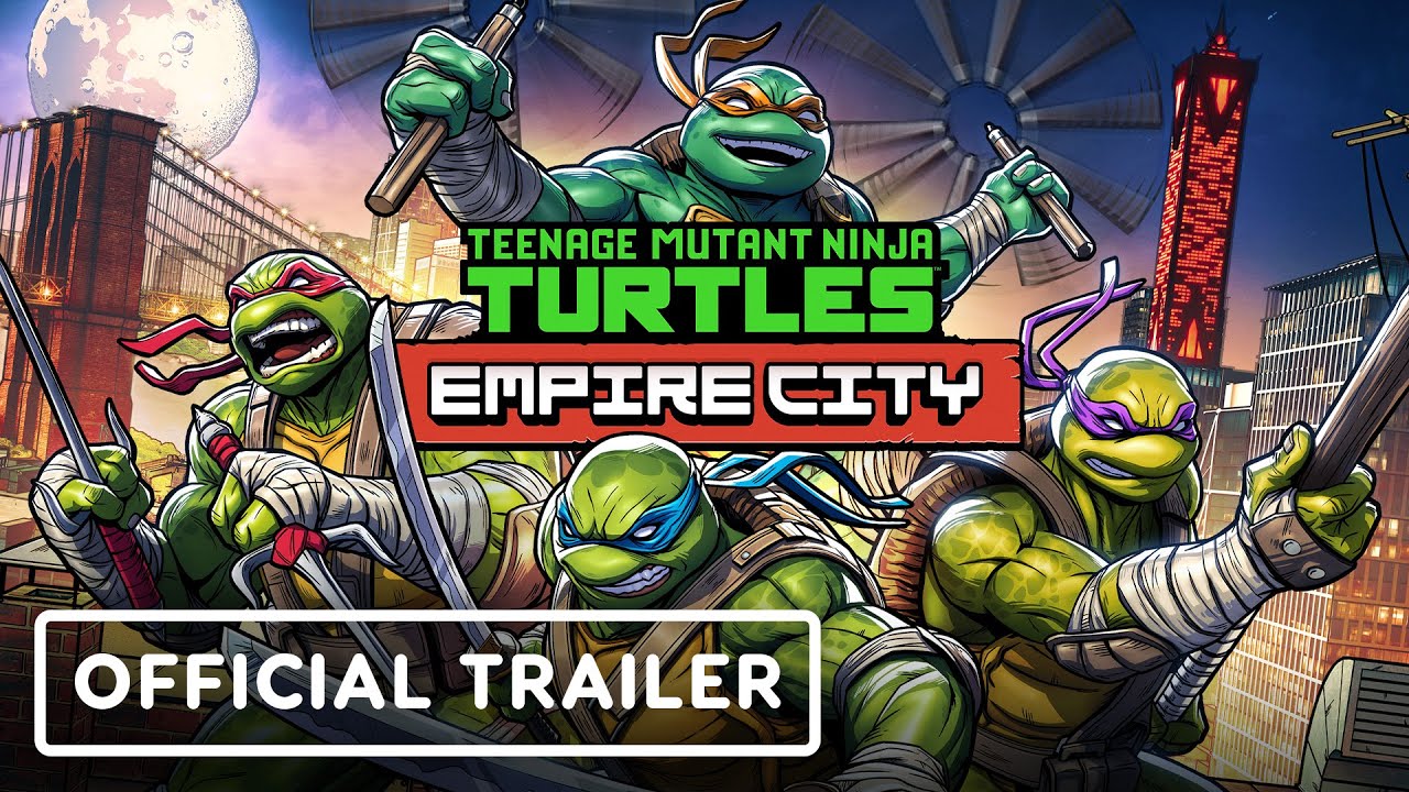 Teenage Mutant Ninja Turtles: Empire City – Official Reveal Trailer