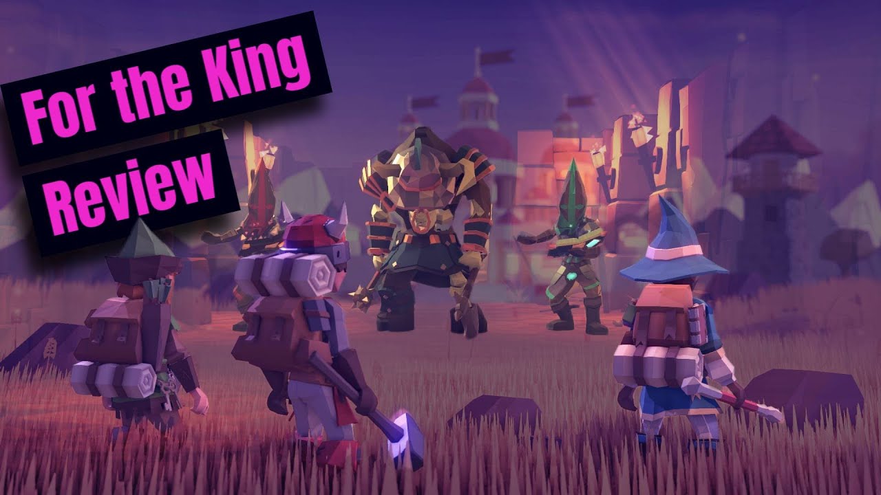 Is For the King Worth Playing in 2026?