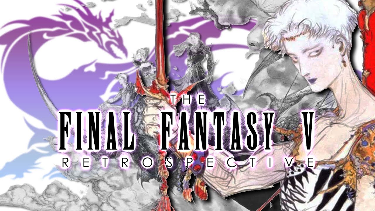 The Final Fantasy V Retrospective