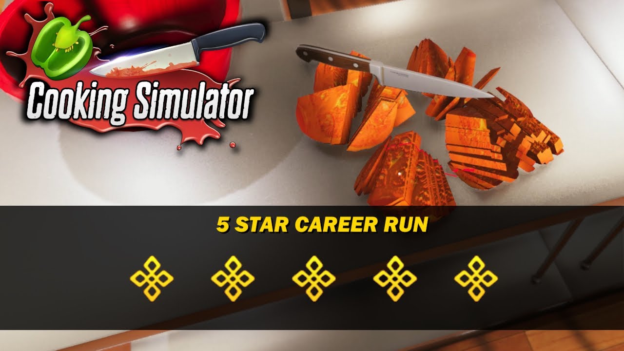 Cooking Simulator | 5 Star Career Run | NO COMMENTARY