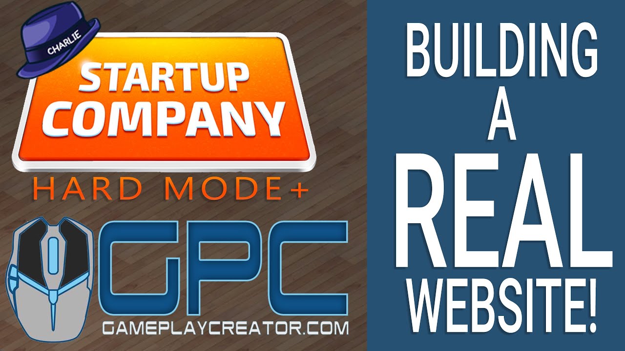 A REAL WEBSITE! - Startup Company Hard Gameplay - Part 01