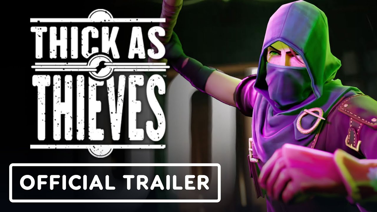Thick as Thieves - Official Announcement Trailer